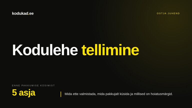 Kodulehe tellimine — ostja juhend
