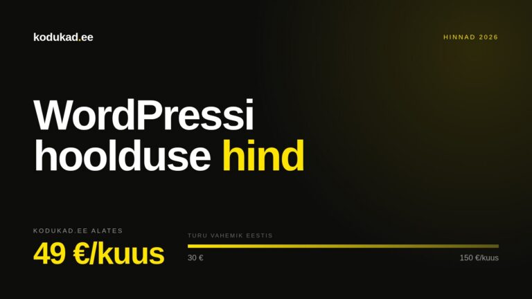 WordPressi hoolduse hind 2026 — alates 49 eurost kuus